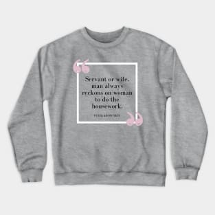 Housework Realtalk in Pink Crewneck Sweatshirt